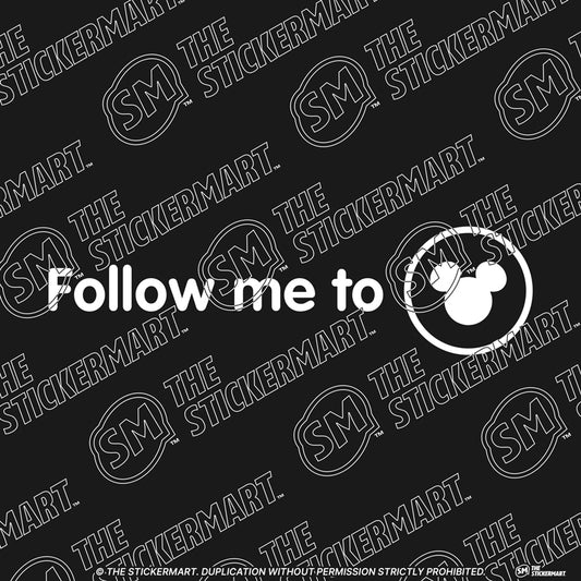 Follow Me to Mouse Ears Vinyl Decal
